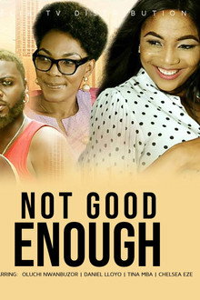 Not Good Enough