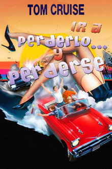 Ir a perderlo y perderse