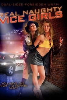 Real Naughty Vice Girls poster