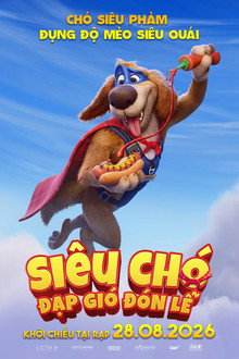 Siêu Chó Đạp Gió Đón Lễ