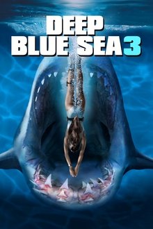 Deep Blue Sea 3 Deep Blue Sea 3