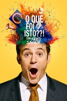 Poster da série What Just Happened??! with Fred Savage