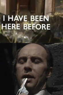 I Have Been Here Before