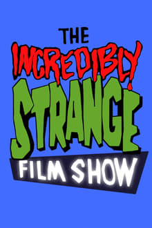 Poster da série The Incredibly Strange Film Show