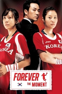 Forever the Moment movie poster
