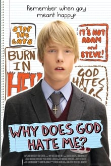 Poster do filme Why Does God Hate Me?