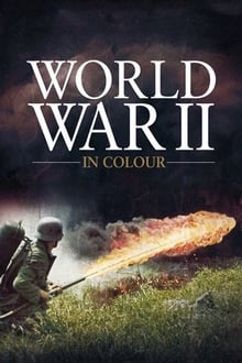 World War II in HD Colour tv show poster