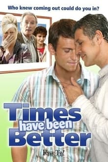 Poster do filme Times Have Been Better