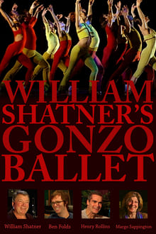 Poster do filme William Shatner's Gonzo Ballet