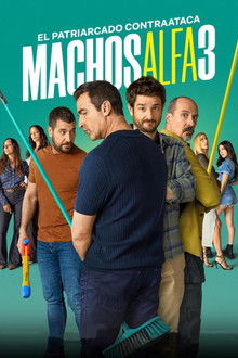 Machos alfa – Disponible en Netflix – Temporada 4