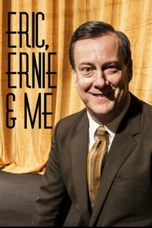 Eric, Ernie and Me poster