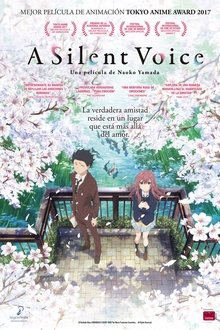 Koe no katachi (Una voz silenciosa) (2016) Koe no katachi (Una voz silenciosa) (2016)