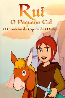 Ruy, el pequeño Cid: el caballero de la espada de madera