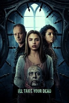 I’ll Take Your Dead (2018