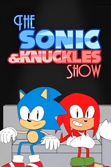 The Sonic & Knuckles Show