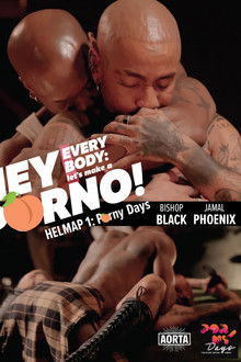 Hey Everybody: Let’s Make a Porno! HELMAP #1: PornyDays