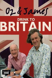 Oz and James Drink to Britain