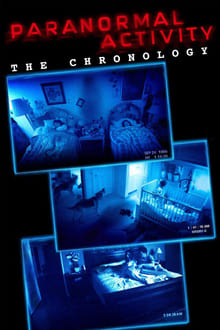 Paranormal Activity: The Chronology movie poster