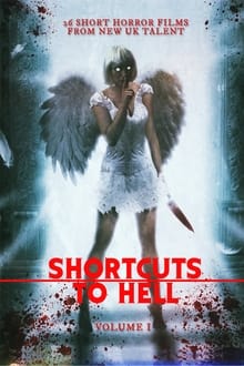 Poster do filme Shortcuts to Hell: Volume 1