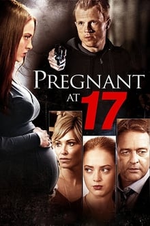 Poster do filme Pregnant at 17