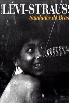Lévi-Strauss: Saudades do Brasil