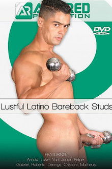 Lustful Latino Bareback Studs
