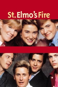 St. Elmo’s Fire - Die Leidenschaft brennt tief