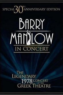 Poster do filme Barry Manilow in Concert: The Legendary 1978 Concert at the Greek Theatre