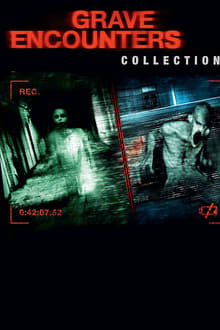 Grave Encounters Collection