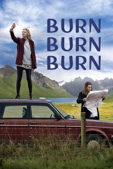 Poster do filme Burn Burn Burn