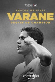 Varane : Destin de Champion