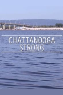 Poster do filme Chattanooga Strong
