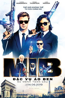 Đặc Vụ Áo Đen: Sứ Mệnh Toàn Cầu – Men in Black: International (2019)
