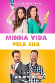 Poster do filme Minha Vida Pela Sua