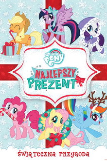 My Little Pony: Najlepszy Prezent Świata