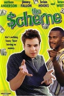 Poster do filme The $cheme