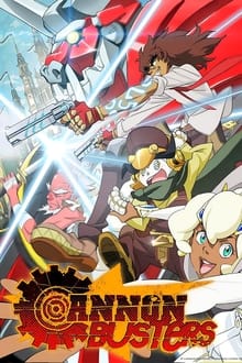 Cannon Busters tv show poster