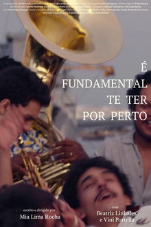 É fundamental te ter por perto