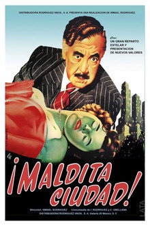 ¡Maldita Ciudad! Una comedia dramática