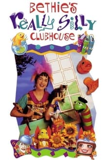 Poster do filme Bethie's Really Silly Clubhouse