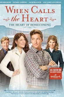 When Calls the Heart: The Heart of Homecoming