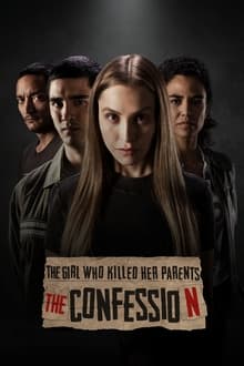 The Girl Who Killed Her Parents: The Confession movie poster