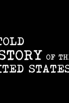 The Untold History Of The United States