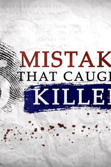 5 Mistakes That Caught a Killer