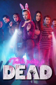 Tahle párty je DEAD