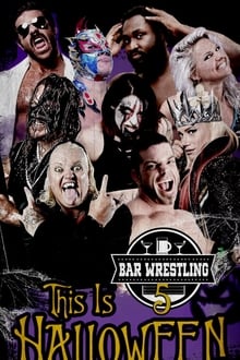 Poster do filme Bar Wrestling 5: This Is Halloween