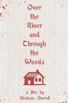 Over the River and Through the Woods