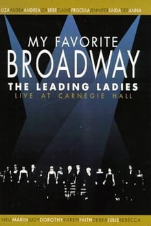 Poster do filme My Favorite Broadway: The Leading Ladies
