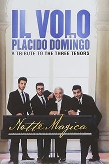 Poster do filme Il Volo: Notte Magica - A Tribute To The Three Tenors 2016