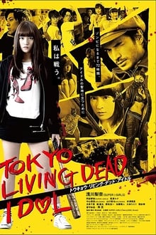 Poster do filme Tokyo Living Dead Idol